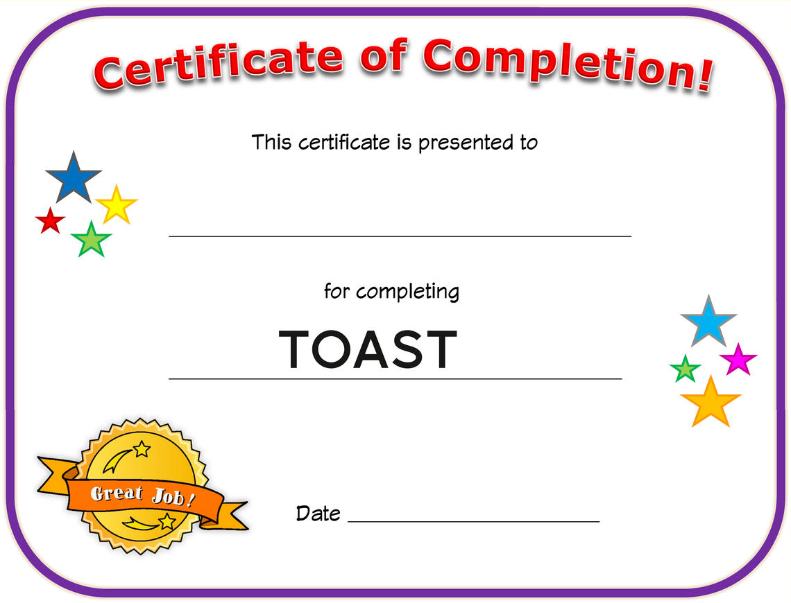 Toast Certification Award Fill out your own name on this cooking regular toast certification award.